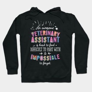 An awesome Veterinary Assistant Gift Idea - Impossible to Forget Quote Hoodie